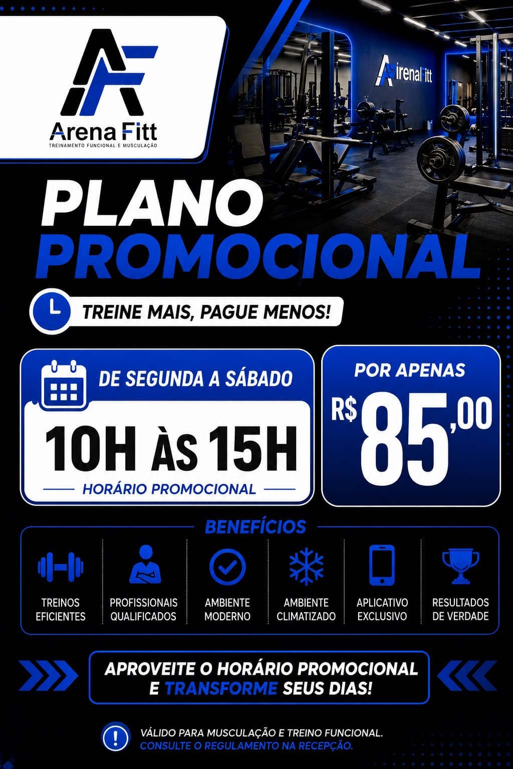Plano Promocional Arena Fitt — 10h às 15h