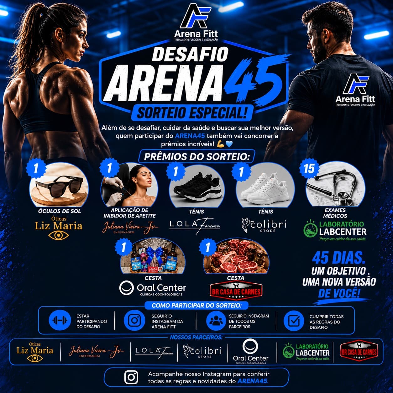 Desafio Arena 45 — Sorteio especial com prêmios para quem participar